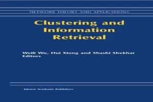 Clustering and Information Retrieval